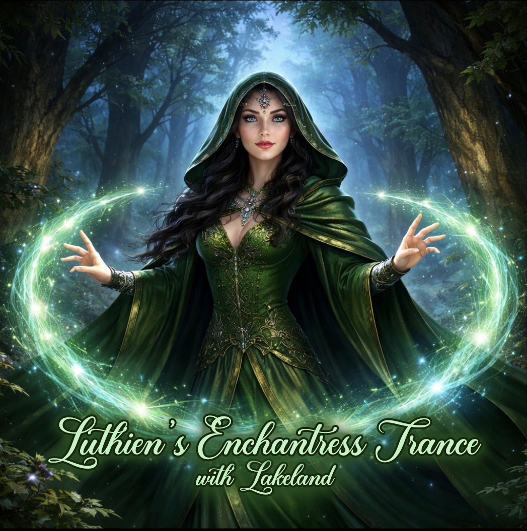 Luthien's Enchantress Trance with Lakeland